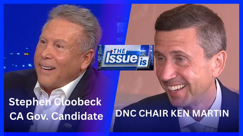 The Issue Is: Stephen J. Cloobeck, DNC Chair Ken Martin